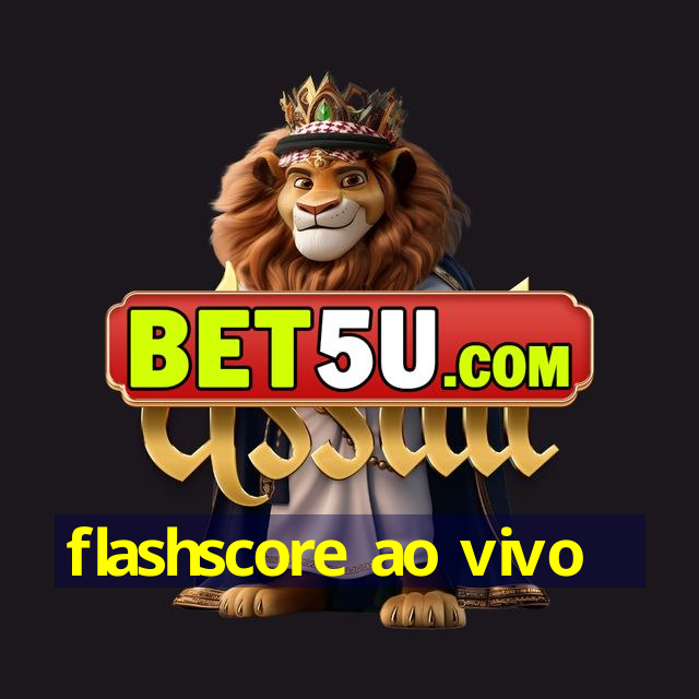 flashscore ao vivo